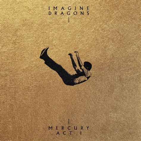 Imagine Dragons Release Fifth Studio Album Mercury Act 1