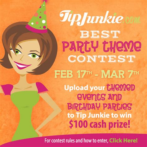 Tip Junkies Best Party Theme Contest Win 100 Tip Junkie
