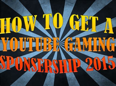 How To Get A Youtube Gaming Sponsorship As A Small Channel 2015 Youtube