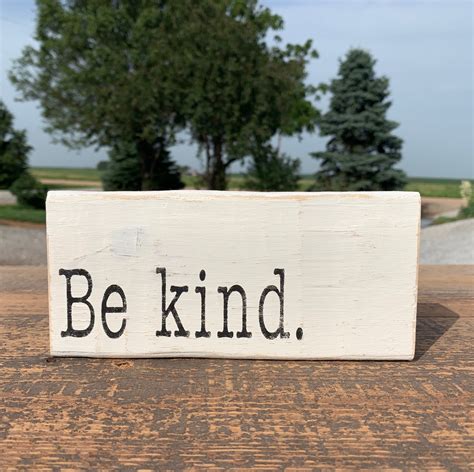 Be Kind Rustic Distressed Wooden Sign Be Kind Wooden Sign Etsy