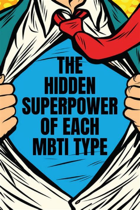 the hidden superpower of each mbti type here s what hidden superpower you have according to