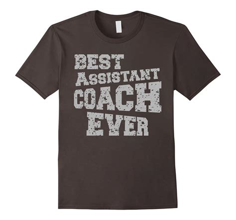 best assistant coach ever sport game mentor t shirt cl colamaga