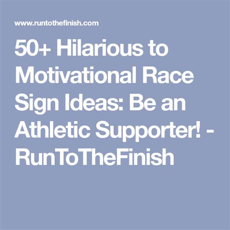 50 Funny And Motivational Race Signs Marathon Posters And Banners