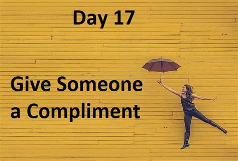 Give Someone A Compliment 31 Days To A Happier You Day 17 Cool Happy Life Blog