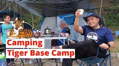 Tiger Base Camp Sedili Kota Tinggi Johor Youtube