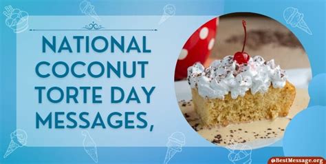 National Coconut Torte Day Messages Wishes And Status