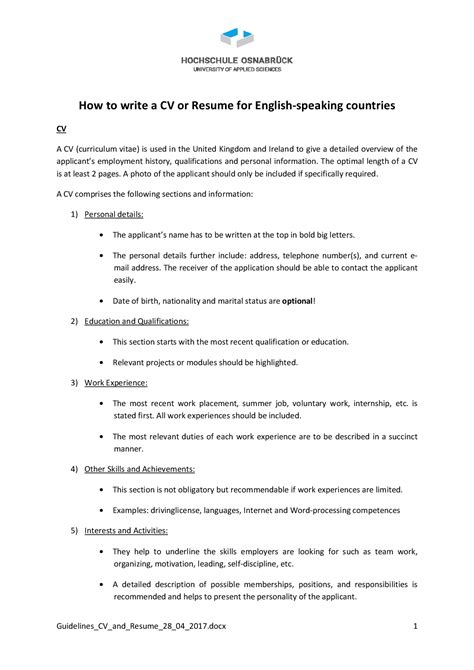 Rather to find a format and style that highlights your • consider the order of your sections to make sure the most important experiences appear early on. How to write a CV or Resume for English‐speaking countries ...