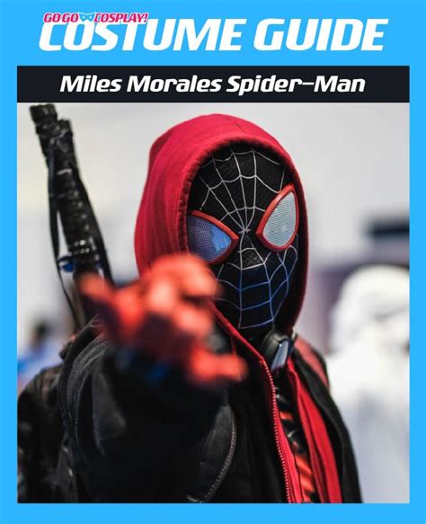 Miles Morales Spider Man Costume Guide Diy Spider Verse Cosplay In