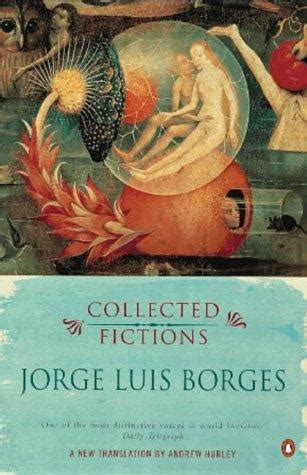 Collected Fictions (February 12, 1999 edition) | Open Library