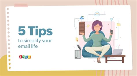5 Tips To Simplify Your Email Life Zoho Blog