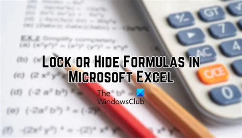 How To Lock Unlock Or Hide Formulas In Excel