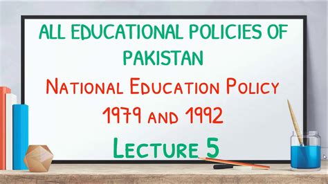 All Educational Policies Of Pakistannationaleducational Policy 1979