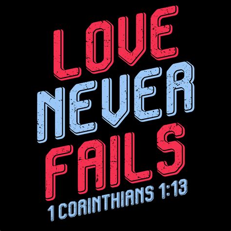 Love Never Fails Vector Art Icons And Graphics For Free Download