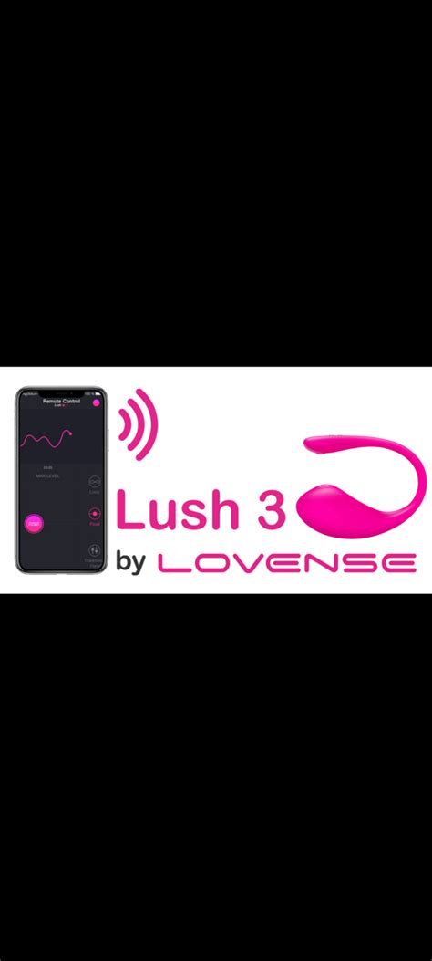 Help Me Get A Lovense Lush 3 Mfc Share 🌴