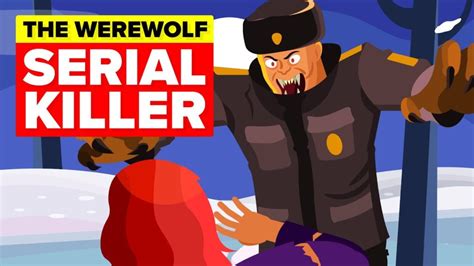 Video Infographic The Werewolf Worlds Worst Serial Killer