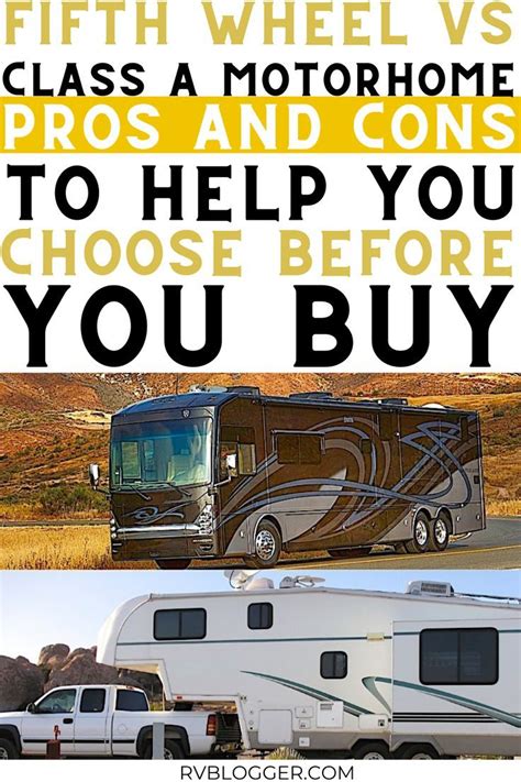 Fifth Wheel Vs Class A Motorhome Pros And Cons To Help You Choose
