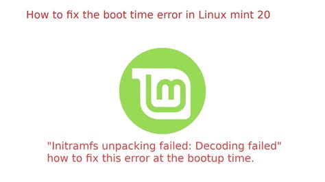 Initramfs Unpacking Failed Decoding Failed How To Fix This Error At