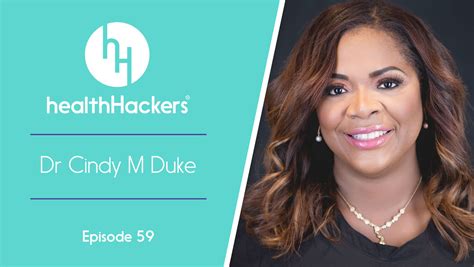Healthhackers Episode 59 Dr Cindy M Duke