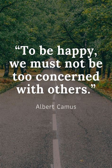 Novel yang bergenre ropmantis ini yaitu must be happy ending korean novel. "To be happy, we must not be too concerned with others." — Albert Camus | True happiness quotes ...