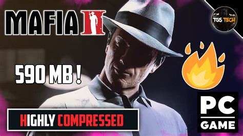 How To Download Mafia In Pc Highly Compressed In Mb Tgs Tech