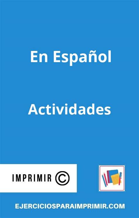 Actividades En Español Para Imprimir 】 2024