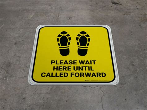 Please Wait Here Until Called Forward Shoe Prints Yellow Square Floor
