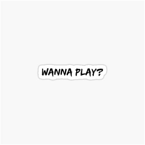 paper and party supplies clings lyric sticker wanna play pe