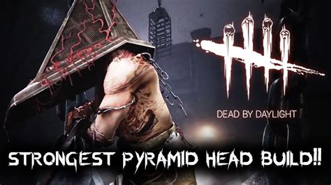 Best Pyramid Head Build Undetectable Head Dead By Daylight Youtube