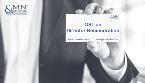 Check spelling or type a new query. GST on Director Remuneration - CS India MN & Associates