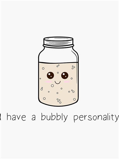 I Have A Bubbly Personality Sticker For Sale By Foxandowl Redbubble