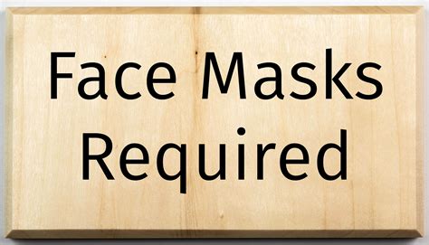 Face Masks Required Sign • 99%+ Biodegradable • Clear Communication ...