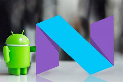 Nougat The New More Secure Version Of Android