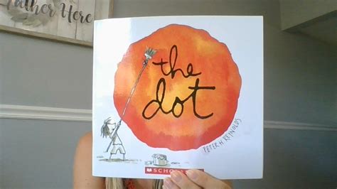 The Dot By Peter H Reynolds Youtube