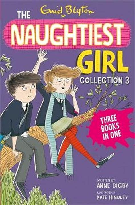 The Naughtiest Girl Collection 3 Enid Blyton 9781444929843 Boeken