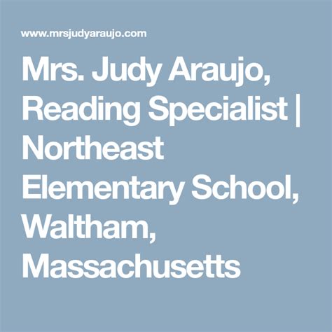 Mrs Judy Araujo Reading Specialist Northeast Elementary School