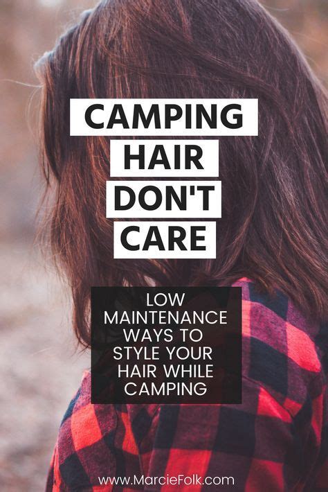 7 Easy Camping Hair Tips Camping Hair Hiking Hair Hiking Hair Styles