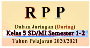 Rpp daring dan kombinasi untuk sd, smp dan sma dari guru berbagi. RPP Daring Kelas 5 SD/MI K13 Edisi 2020 Terlengkap - MayFile