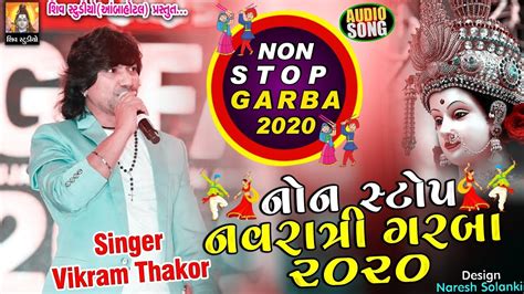 VIKRAM THAKOR NON STOP NAVRATRI SPECIAL GARBA 2020 LIVE PROGRAM