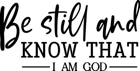 Be Still And Know That I Am God Bible Verse Shirt Design Free Svg File