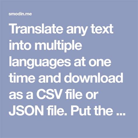 Translate Any Text Into Multiple Languages At One Time And Download As