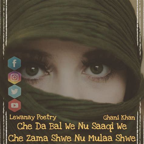Lewanay Poetry Ghani Khan Pashto Quotes Poetry Quotes