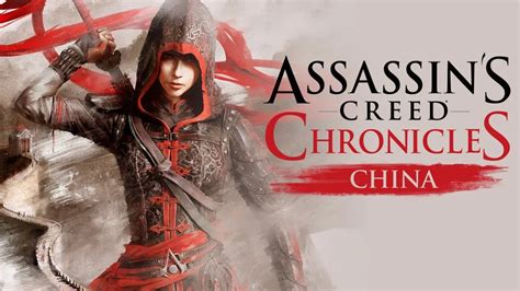 Free Assassins Creed Chronicles China On Uplay Gamethroughs
