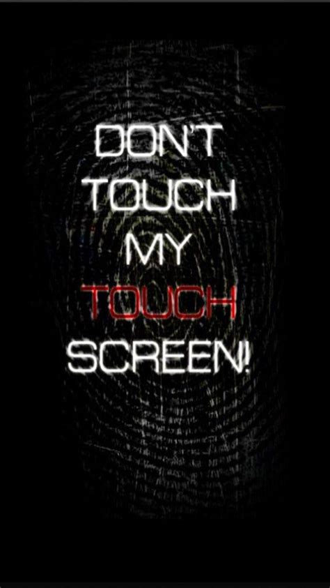 Don T Touch Wallpapers Wallpaper Cave Dont Touch My Phone