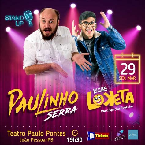 Sheilla Martins Blog Nesta Sexta Feira O Teatro Paulo Pontes Recebe O