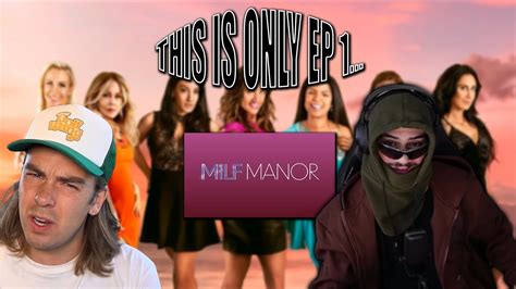MILF Manor Is Truly Insane REACTION EP1 YouTube