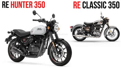 Royal Enfield Hunter 350 Vs Classic 350 What Makes Them Different