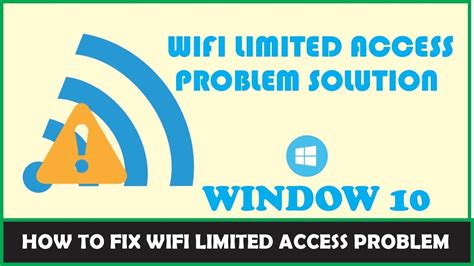Fix Wifi Limited Access Problem In Window Youtube
