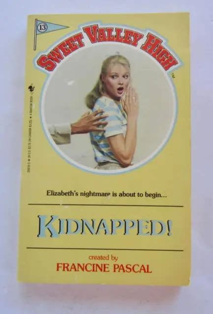 SWEET VALLEY HIGH Francine Pascal KIDNAPPED Elizabeth Wakefield SVH PB PicClick