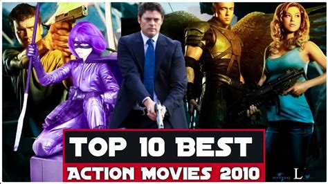 Top 10 Best Action Movies 2010 Hollywood Must Watch Action Thriller