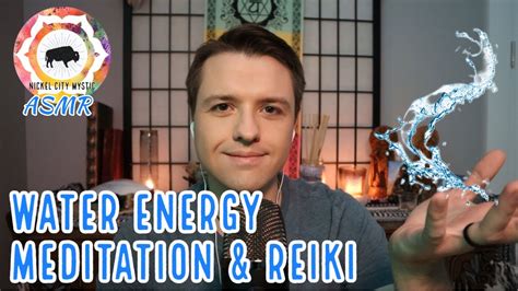 Water Energy Meditation Energy Healing Asmr Mini Youtube